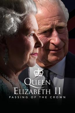 Queen Elizabeth II: Passing of the Crown – A Special Edition of 20/20 (2022) บรรยายไทย