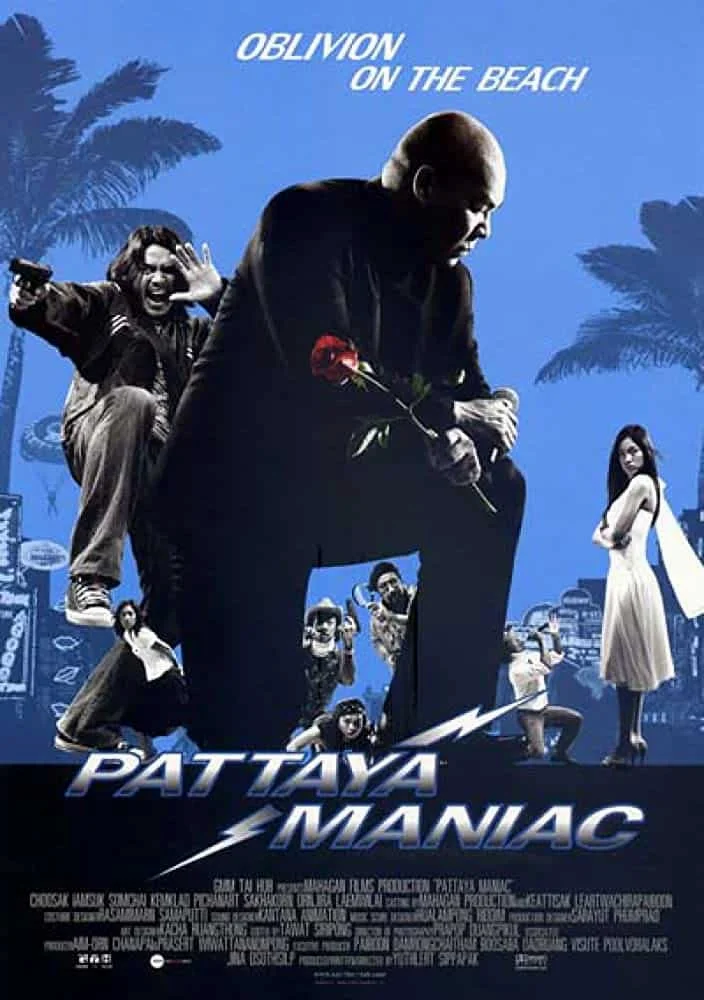 Pattaya Maniac (2004) สายล่อฟ้า พากย์ไทย HD