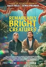 Remarkably Bright Creatures (2026) อควาเรียมสำหรับคน หมึก และสิ่งของ พากย์ไทย