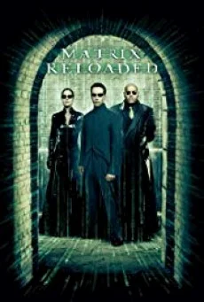 The Matrix 2 Reloaded เดอะเมทริกซ์ รีโหลดเดด สงครามมนุษย์เหนือโลก (2003) เดอะเมท