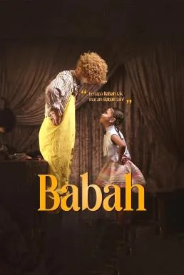 Babah บาบ๋า (2024) NETFLIX บรรยายไทย พากย์ไทย