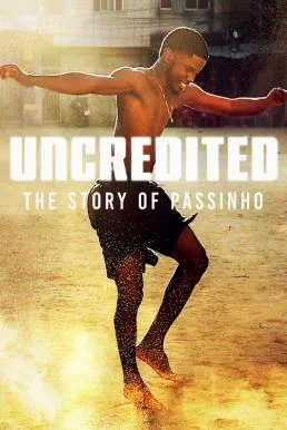 Uncredited: The Story of Passinho ปาสซินโญ: เบื้องหลังระบำถนนแห่งบราซิล ซับไทย H